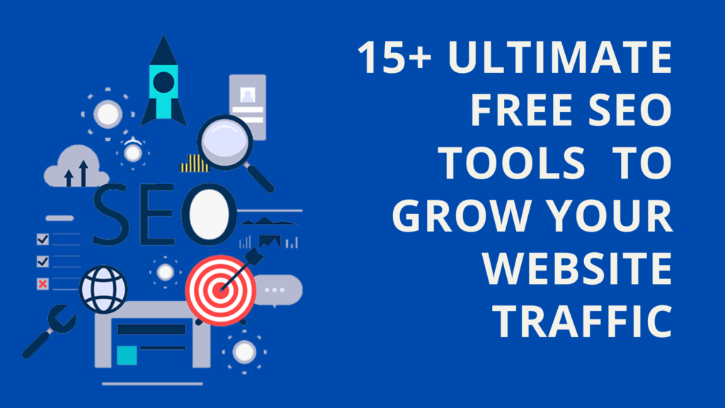 Free SEO Tools to Boost your Website Traffic